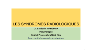 SYNDROMES RADIOLOGIQUES 