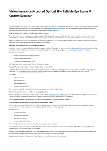 Vision Insurance Accepted Optical SF &ndash; Reliable Eye Exams & Custom Eyewear