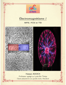 &Eacute;lectromagn&eacute;tisme I - MPSI, PCSI, TSI