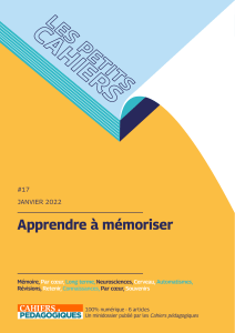 Apprendre &agrave; m&eacute;moriser : Cahiers P&eacute;dagogiques n&deg;17