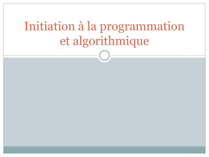 Initiation &agrave; la programmation et algorithmique