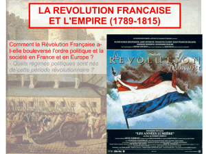 La R&eacute;volution Fran&ccedil;aise et l'Empire (1789-1815)