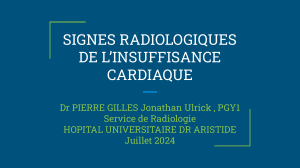 Signes Radiologiques de l'Insuffisance Cardiaque