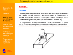 Technologie des fabrications m&eacute;caniques : Fraisage