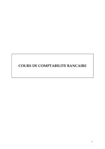 Cours de Comptabilit&eacute; Bancaire : R&eacute;glementations UEMOA et Op&eacute;rations