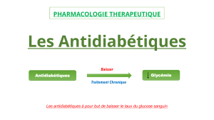Pharmacologie Th&eacute;rapeutique: Les Antidiab&eacute;tiques