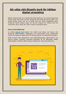 V&auml;lja r&auml;tt Shopify byr&aring; f&ouml;r h&aring;llbar digital utveckling