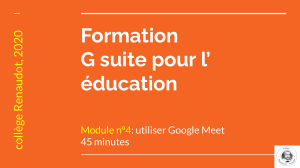 Module de formation Google Meet pour l'&eacute;ducation - Module 4
