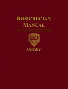 Rosicrucian Manual: AMORC Teachings & Structure