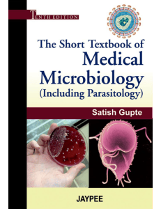 The Short Textbook of Medical Microbiology (10th Ed.)