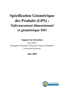 Sp&eacute;cification G&eacute;om&eacute;trique des Produits (GPS) : Tol&eacute;rancement ISO