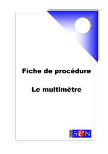 Fiche de proc&eacute;dure : Utilisation du multim&egrave;tre