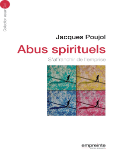 Abus spirituels : S'affranchir de l'emprise
