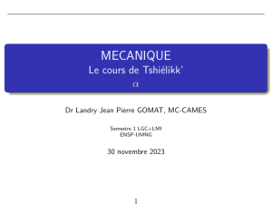Cours de M&eacute;canique - Tshi&eacute;likk&rsquo; &alpha; par Dr Gomat