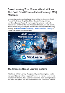 Sales Learning That Moves at Market Speed  The Case for AI-Powered Microlearning LMS   Maxlearn
