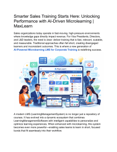Smarter Sales Training Starts Here  Unlocking Performance with AI-Driven Microlearning   MaxLearn