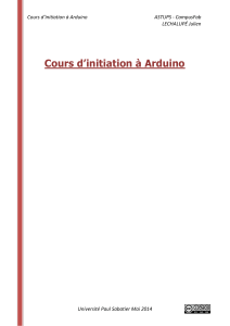 Cours d'initiation &agrave; Arduino - Universit&eacute; Paul Sabatier 2014