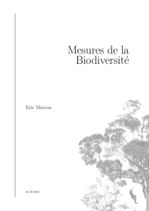 Mesures de la Biodiversit&eacute; : &Eacute;tude des indices de diversit&eacute;