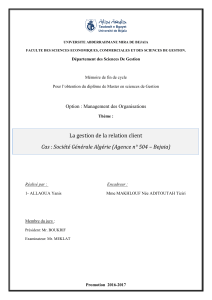 M&eacute;moire de master : Gestion de la relation client &agrave; la Soci&eacute;t&eacute; G&eacute;n&eacute;rale Alg&eacute;rie