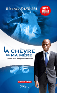 La Ch&egrave;vre de Ma M&egrave;re : Le secret de la prosp&eacute;rit&eacute; financi&egrave;re