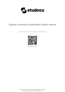 R&eacute;sum&eacute; Espaces Vectoriels et Applications Lin&eacute;aires