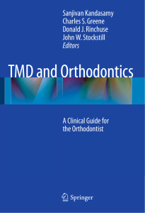 TMD and Orthodontics: Clinical Guide for Orthodontists