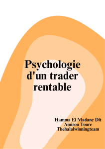 Psychologie d'un trader rentable: Guide pour le succ&egrave;s