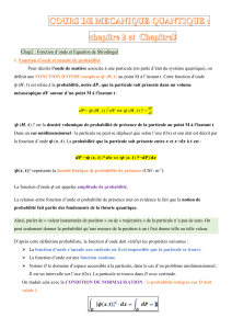 M&eacute;canique Quantique : Fonctions d'Onde & &Eacute;quation de Schr&ouml;dinger