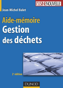 Aide-m&eacute;moire Gestion des d&eacute;chets: Waste Management Handbook