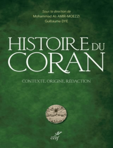 Histoire du Coran : Contexte, Origine, R&eacute;daction