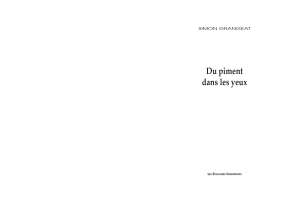 Du piment dans les yeux : Pi&egrave;ce de th&eacute;&acirc;tre de Simon Grangeat