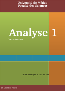 Analyse 1 - Cours et Exercices - Universit&eacute; de M&eacute;d&eacute;a