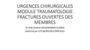 Urgences Chirurgicales : Fractures Ouvertes des Membres