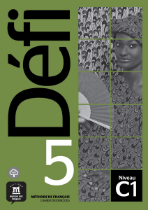 D&eacute;fi 5 Cahier d'exercices fran&ccedil;ais C1