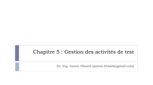 Chapitre 5 : Gestion des activit&eacute;s de test