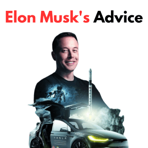 Elon Musk's Advice on Success and Career Development