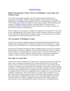 Strategy Games: Multiplayer, Hubs, and the Future of Gaming