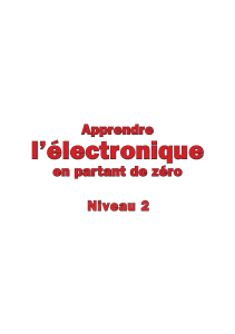 Apprendre l'&eacute;lectronique niveau 2 : cours complet