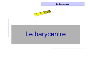 Le Barycentre : M&eacute;thode d'implantation optimale en logistique