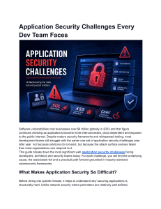 Application Security Challenges for Dev Teams