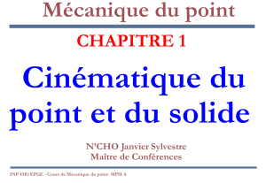 M&eacute;canique du point : Cin&eacute;matique du point et solide - Cours MPSI
