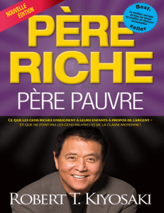 P&egrave;re Riche, P&egrave;re Pauvre : Le&ccedil;ons financi&egrave;res pour la richesse
