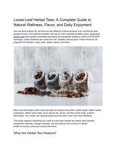 Loose-Leaf Herbal Teas: A Complete Guide to Wellness & Flavor