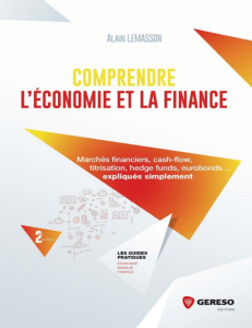 Comprendre l'&eacute;conomie et la finance - Guide pratique