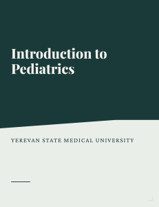 Introduction to Pediatrics - Yerevan State Medical University