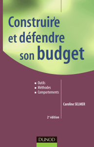 Construire et d&eacute;fendre son budget 