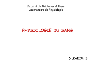 Physiologie du Sang : Composition et H&eacute;mostase