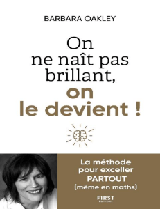 On ne na&icirc;t pas brillant, on le devient ! - M&eacute;thodes pour exceller en maths et sciences