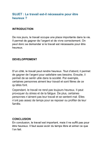 Le travail est-il n&eacute;cessaire pour &ecirc;tre heureux ?