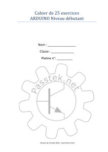 Cahier de 25 exercices Arduino Niveau d&eacute;butant